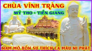 Chùa Vĩnh Tràng Tiền Giang | Kiến trúc độc đáo ở miền Tây Nam Bộ