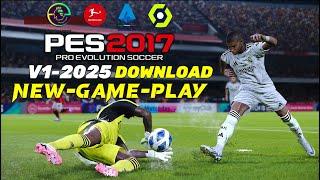 PES 2017 | NEW GAME PLAY 24/2025 V1 | 9/11/24 | PC