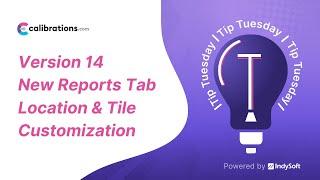 Tip Tuesday - Version 14 New Report Tab & Report Tile Customizations