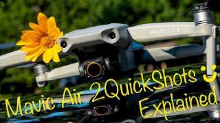 Mavic Air 2 Quickshots Explained