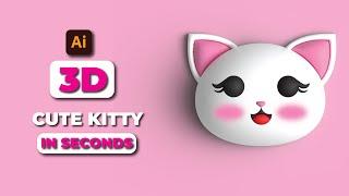 How To Make 3d Cute Kitty In Second｜ Illustrator Tutorial 2022