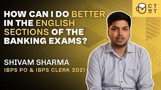 Banking Exam - Score higher in English Section | Shivam Sharma, IBPS PO 2021 #bankexam