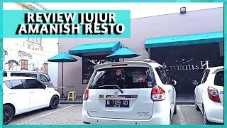 KATA SIAPA KE SINI HARUS KAYA DULU REVIEW AMANISH RESTO SUMENEP di masa PPKM