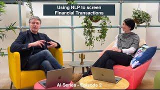 NLP in Transaction Screening (AI Series Ep. 2)