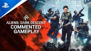 Aliens: Dark Descent - Commented Gameplay Trailer | PS5 & PS4 Games