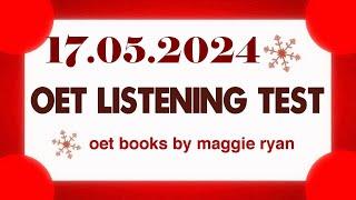 OET LISTENING TEST 17.05.2024 maggie ryan #oet #oetexam #oetnursing #oetlisteningtest
