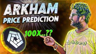 ARKHAM INTELLIGENCE ARKM CRYPTO PRICE PREDICTION | BINANCE LAUNCHPAD | BITCOIN | ARKM COIN BULL RUN