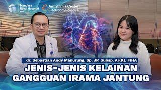 Jenis-Jenis Kelainan Irama Jantung