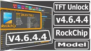 TFT Unlock Tool 4.6.4.4 | Added RockChip Model And USB Driver