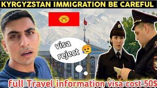 Dubai to Kyrgyzstan  immigration visa rejected |Hame airport say wpis bej diya||