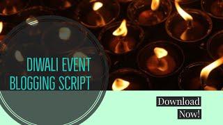 Diwali WhatsApp Viral Event Blogging Script | Download and Earn