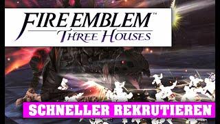 Fire Emblem Three Houses  - schneller rekrutieren - Tipps & Tricks