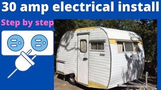 Step by step 30 amp electrical upgrade to vintage camper lights, outlets, AC, fridge, 20amp breakers