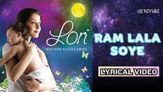 Ram Lala Soye (Official Lyric Video) | Sadhana Sargam  | Lori - Mother's Lullabies