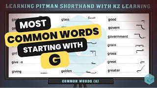 Most Common Words in Pitman Shorthand Starting with G - KZ Learning