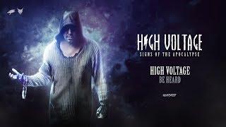 High Voltage - Be Heard