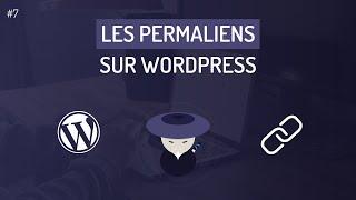 Comment bien paramétrer les permaliens d'un site WordPress pour le SEO ?