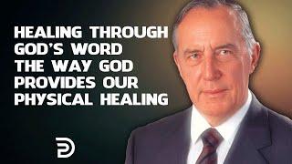Derek Prince Ministries - The Way God Provides Our Physical Healing