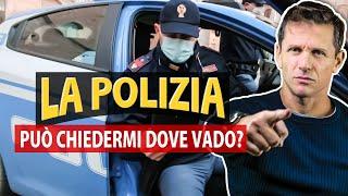 POLIZIA: può chiedere DOVE STAI ANDANDO? | Avv. Angelo Greco