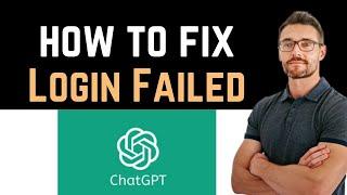  How to Fix ChatGPT App Login Failed (Download and Install)