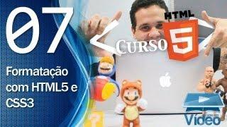 Curso de HTML5 - 07 - Formatação de Texto com HTML5 e CSS3 - by Gustavo Guanabara