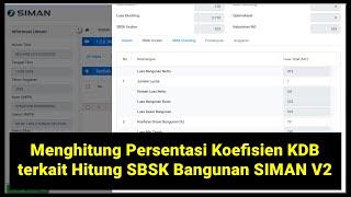 Menghitung Persentasi Koefisien Dasar Bangunan (KDB) terkait Hitung SBSK Bangunan SIMAN V2