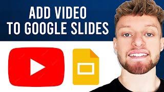 How To Add YouTube Video To Google Slides (Step By Step)