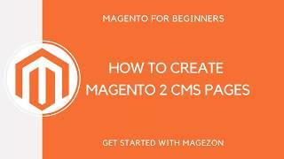 How to Create a New Magento 2 CMS Page? MageBeginner Tutorial