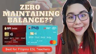 PNB/ BPI ZERO MAINTAINING BALANCE? | ESL