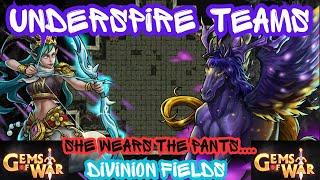 Gems of War UNDERSPIRE TEAMS HIGH MID & LOW Divinion Fields | She Wears the Pants......wait....