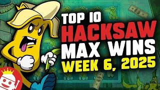 Top 10 Hacksaw Gaming Max Wins of Week #6 (2025)