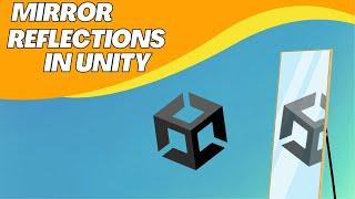 Crafting mirrors in Unity : Reflections Tutorial