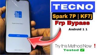 TECNO Spark 7P frp bypass Android 11| Tecno Kf7j Google account Reset (TESTED AND WORKING 100% 