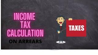 HOW TO CALCULATE TAX RELIEF FOR SALARY ARREARS OF MULTIPLE YEARS | RELIEF UNDER SECTION 89| FORM 10E
