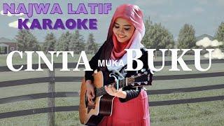 Cinta Muka Buku (KARAOKE ori song) by Najwa Latif