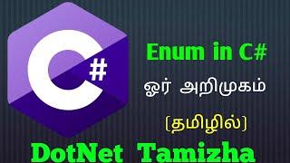 Enum in C# | Enumeration in C# | Tamil | DotNet Tamizha