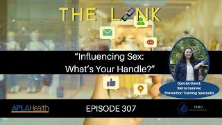The Link LIVE!: “Influencing Sex: What’s Your Handle?”
