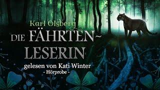 Die Fährtenleserin (Karl Olsberg) gelesen von Kati Winter