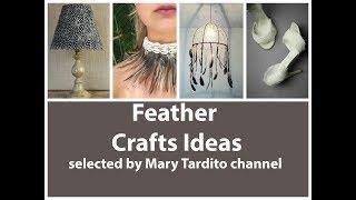 Feather Crafts Ideas - DIY Feather Decor Inspiration