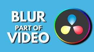 How To Blur Part of Video in Davinci Resolve | And Track It | Davinci Resolve Tutorial