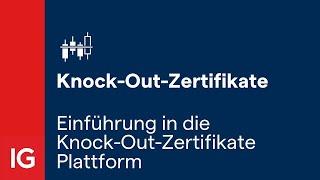 Einführung in die Knock-Out-Zertifikate Plattform