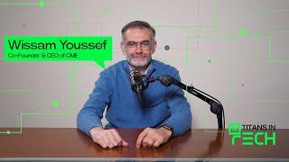 Wissam Youssef - Co-Founder & CEO of CME Offshore - #IOT #AI #softwaredevelopment - Episode #3