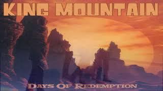 King Mountain  EP :  Days of Redemption (2020)    'Rise Above the Ashes'