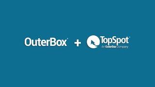 OuterBox & TopSpot Merger