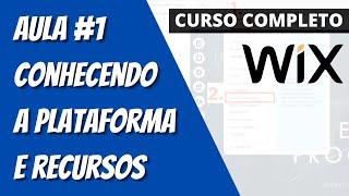 CURSO COMPLETO WIX #1 - Conhecendo a Plataforma e os Recursos!