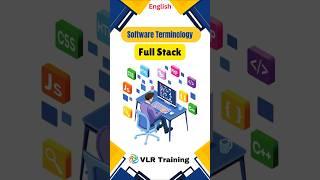 What is Full stack ? Software Development Terms #education #softwareterms #programming #vlrtraining