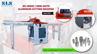 Aluminium Up Cut Off Saw - Aluminum Bars / Profiles Cutting Machine ( MC-455AC - No Burrs )