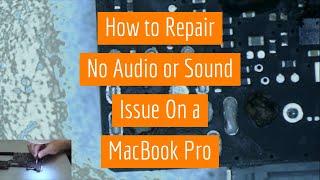 Macbook Pro No Audio or Sound Repair on Board 820-3115