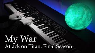 Boku no Sensou (My War) - Attack on Titan: Final Season OP [Piano] / Shinsei Kamattechan