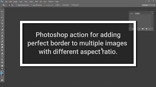 Photoshop action for adding border to multiple images with different aspect ratio